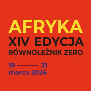 XIV Festiwal Podróżniczy Równoleżnik Zero: Afryka