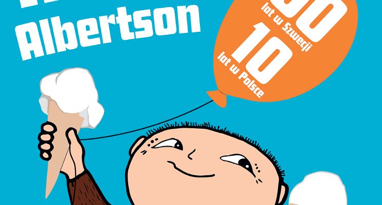 Albert Albertson dziecko prawdziwe. Jak pracować z książkami Gunilli