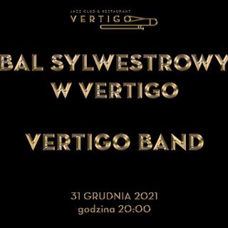 Bal sylwestrowy 2021 w Vertigo
