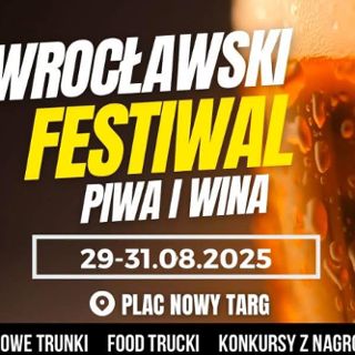 Wrocławski Festiwal Piwa i Wina
