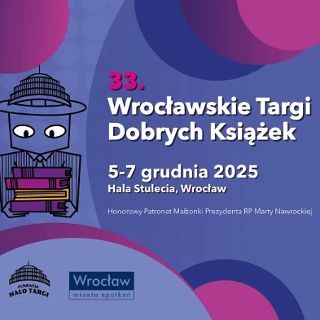 Wrocławskie Targi Dobrych Książek - 33 edycja