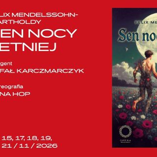 Sen nocy letniej - Felix Mendelssohn-Bartholdy