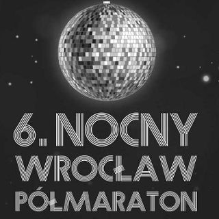 6. Nocny Wrocław Półmaraton