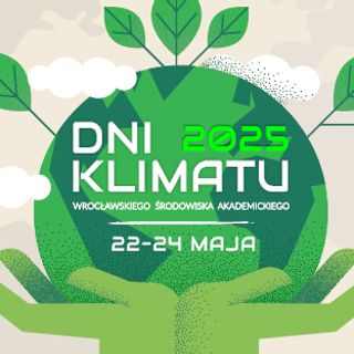 Dni Klimatu Wrocławskiego Środowiska Akademickiego 2025