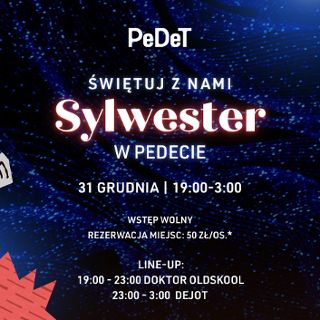 Sylwester w PeDeT - noc pełna smaku i rytmu!