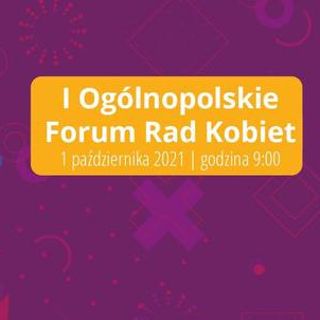 I Ogólnopolskie Forum Rad Kobiet