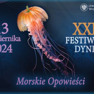 XXI Festiwal Dyni w Ogrodzie Botanicznym