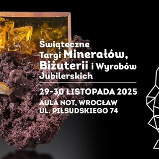 Świąteczne Targi Minerałów, Biżuterii i Wyrobów Jubilerskich