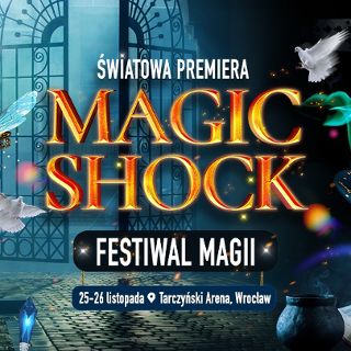 Festiwal Magii - Magic Shock