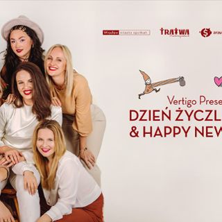 Dzień Życzliwości & Happy New Girls