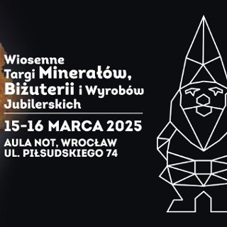 Wiosenne targi minerałów, biżuterii i wyrobów jubilerskich