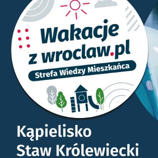 Wakacje z wroclaw.pl na Maślicach!