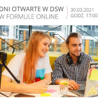 Dolnośląska Szkoła Wyższa Dni Otwarte 2021 online
