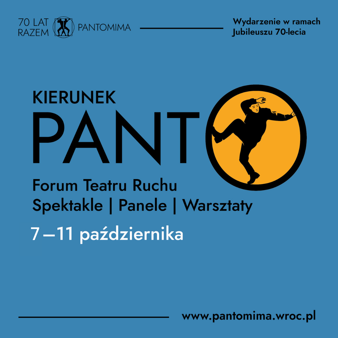 Kierunek PANTO – Forum Teatru Ruchu | 7-11 października