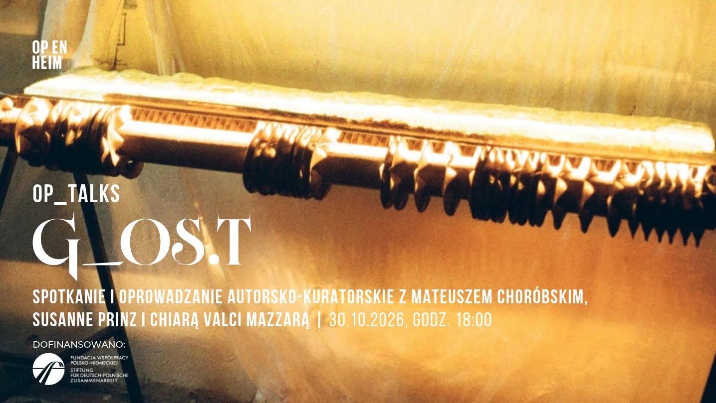 OP_TALKS | G_OS.T | Spotkanie i oprowadzanie z Mateuszem Choróbskim i kuratorkami wystawy