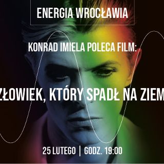 DCF: Cykl „Energia Wrocławia”. Konrad Imiela poleca film