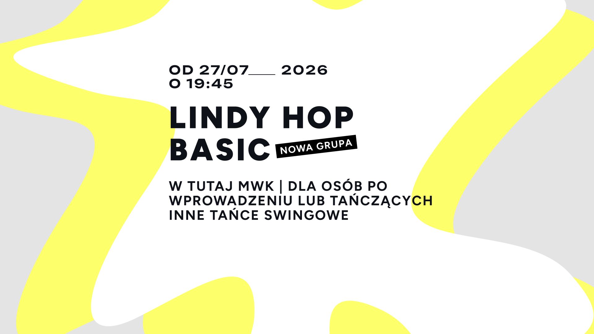 Lindy Hop Basic - nowa grupa - regularnie