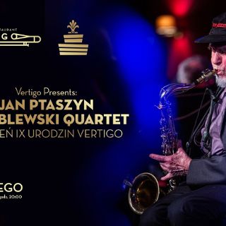 Jan Ptaszyn Wróblewski Quartet - IX URODZINY VERTIGO