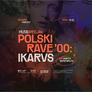 HUTA Specjał: Polski Rave ’00: IKARVS